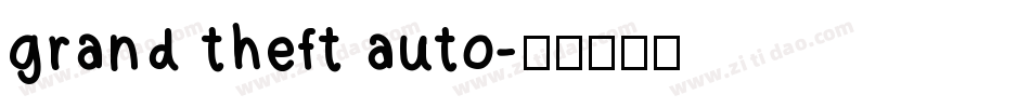 grand theft auto字体转换